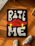 "Bite Me 🫦" Bold Statement Rug