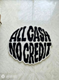 All Cash No Credit typography handmade wool rug with bold street style design, premium custom area rug by Mayur Rugs